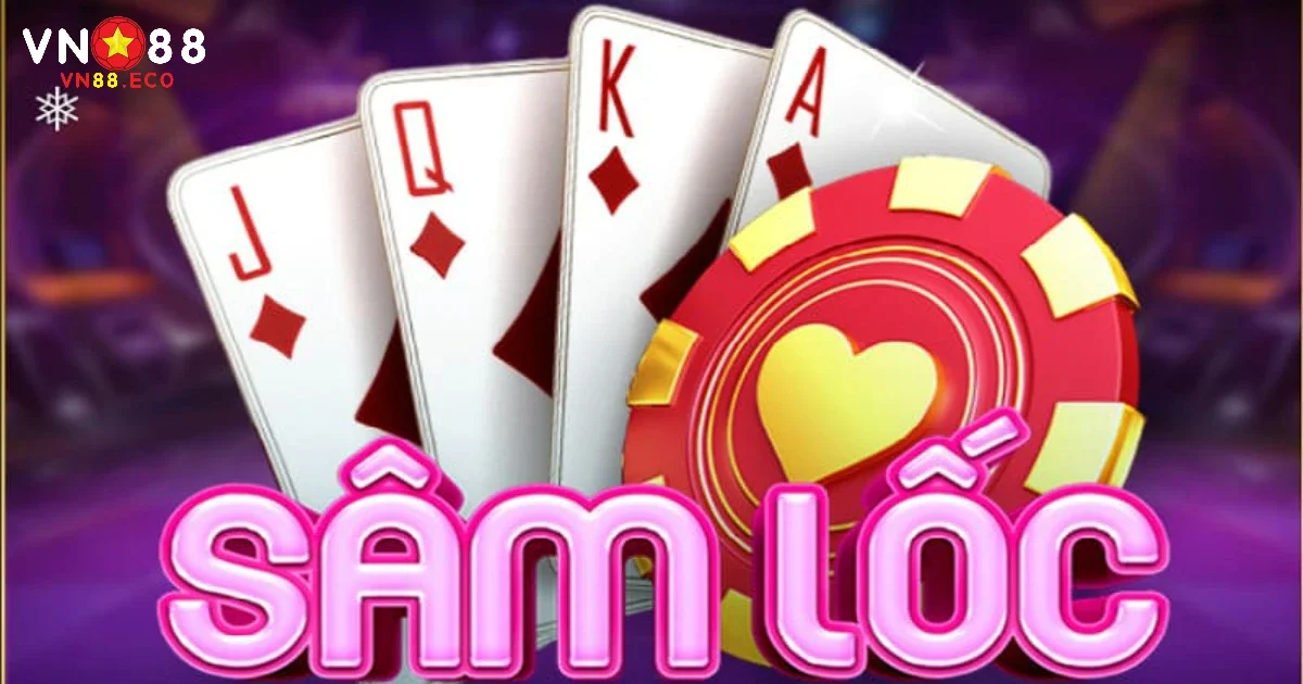 Bài Sâm Lốc VN88 – Thử Thách CCùng Tựa Game Truyền Thống 1 Bài Sâm Lốc VN88 Là Gì? Hướng Dẫn Chơi Dễ Hiểu Dành Cho Người Mới