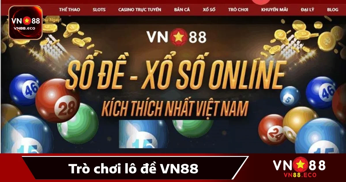 Điểm nổi bật của Lô đề VN88